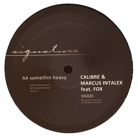 Calibre & Marcus Intalex - Run Away / Somethin Heavy
