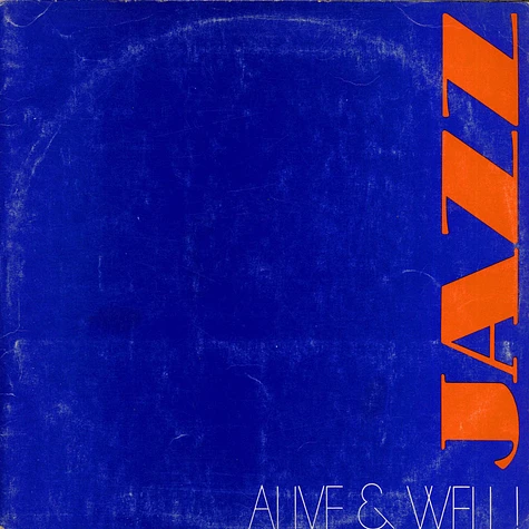 V.A. - Jazz - Alive & Well!