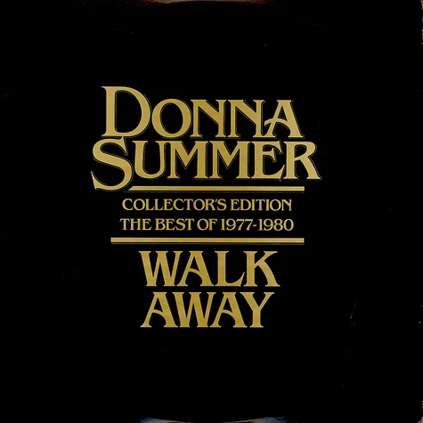 Donna Summer - Walk Away Collector's Edition (The Best Of 1977-1980)