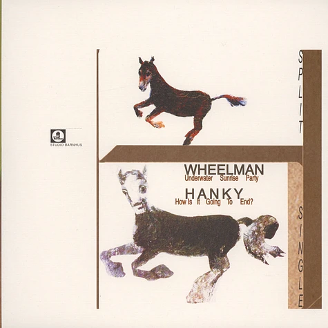 Wheelman / Hanky - Split Single