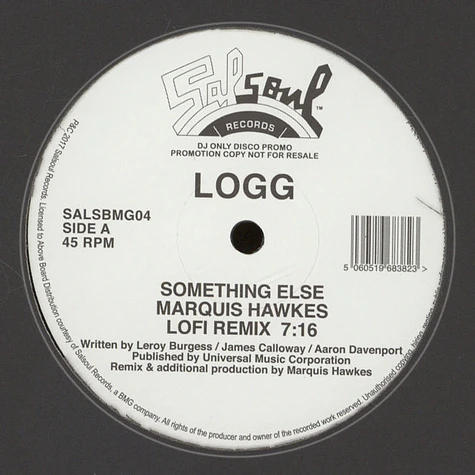 Logg - Something Else / I Know You Will Marquis Hawkes Re Edits