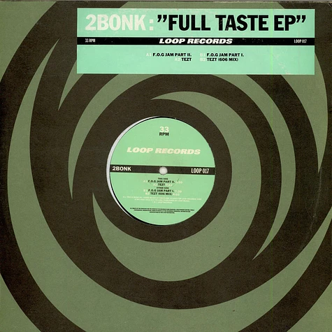 2 Bonk - Full Taste EP