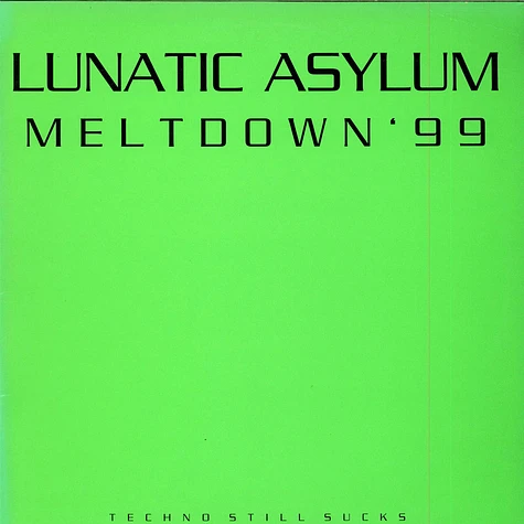 Lunatic Asylum - Meltdown '99
