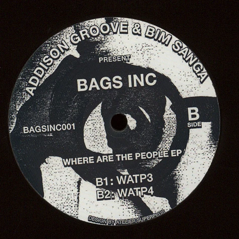 Addison Groove & Bim Sanga Present Bags Inc - Where Are The People EP