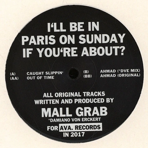 Mall Grab - I'll Be In Paris On Sunday If You're About? Damiano Von Erckert Remix