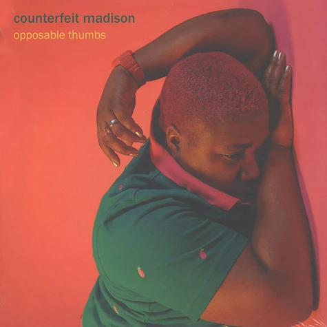 Counterfeit Madison - Opposable Thumbs