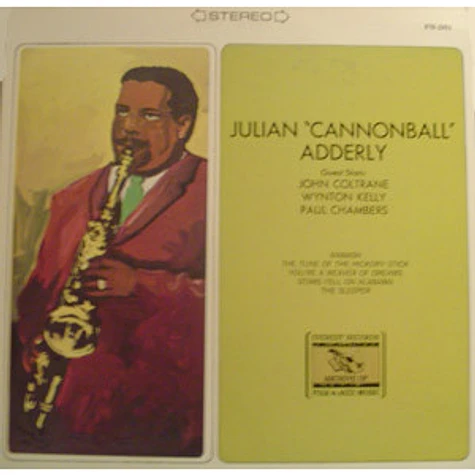 Cannonball Adderley - Julian "Cannonball" Adderly