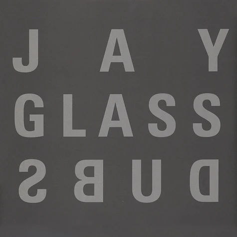 Jay Glass Dubs - DUBS