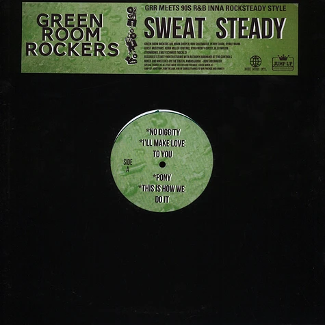 Green Room Rockers - Sweat Steady