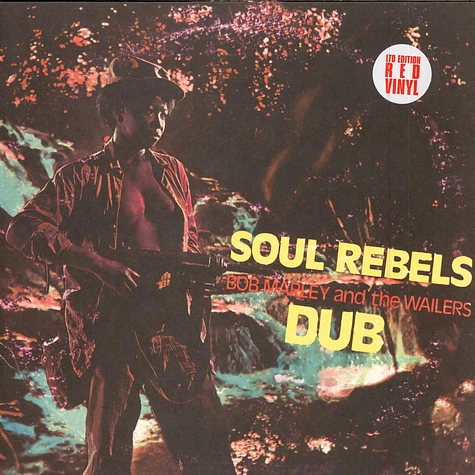 Bob Marley & The Wailers - Soul Rebels Dub