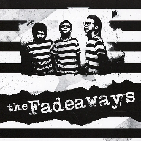 The Fadeaways - Sick And Tired
