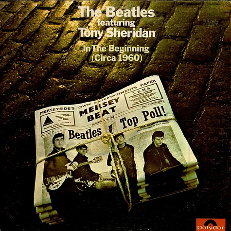 The Beatles Featuring Tony Sheridan - In The Beginning - The Beatles (Circa 1960)