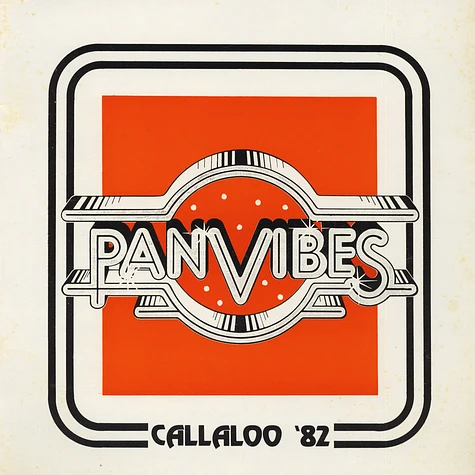 Pan Vibes Steel Orchestra - Callaloo '82