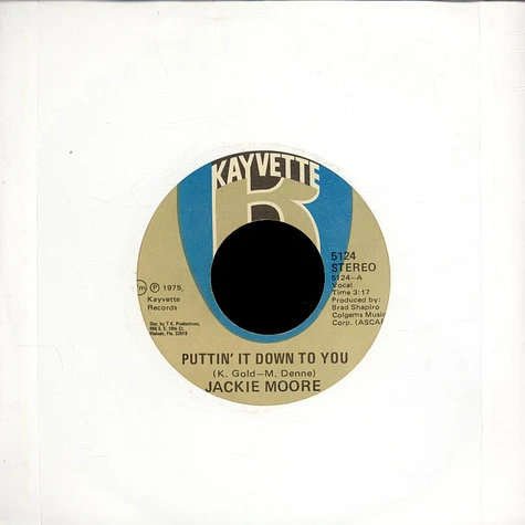 Jackie Moore - Puttin' It Down To You / Never Is Forever
