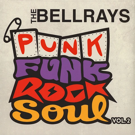The Bellrays - Punk Funk Rock Soul Volume 2 Colored Vinyl Edition