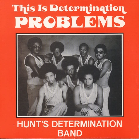 Hunt's Determination - This Is Determination Problems