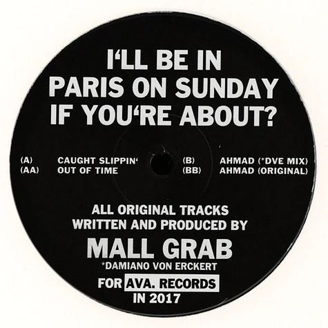 Mall Grab - I'll Be In Paris On Sunday If You're About? Repress Edition