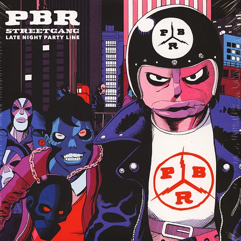 PBR Streetgang - Late Night Party Line