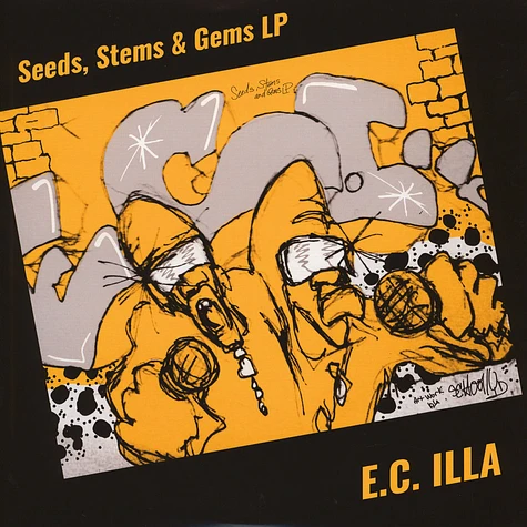 E.C Illa - Snippets Seeds, Stems & Gems LP / Live from the ILL