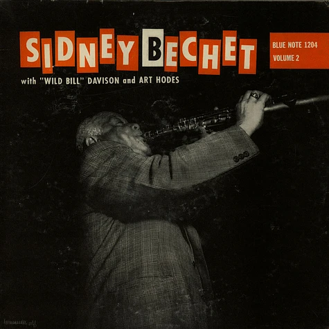 Sidney Bechet with Wild Bill Davison and Art Hodes - Volume 2