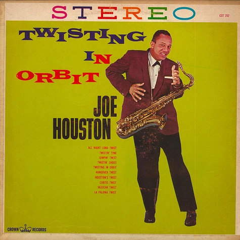 Joe Houston - Twisting In Orbit