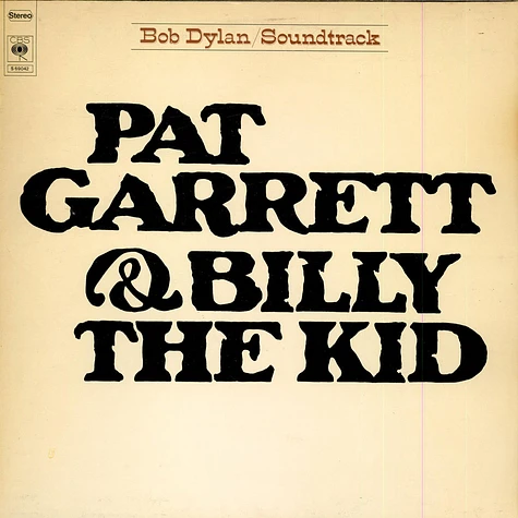 Bob Dylan - Pat Garrett & Billy The Kid (Original Soundtrack Recording)