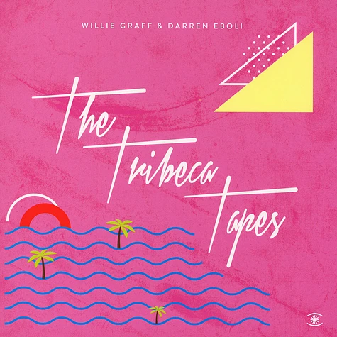 Willie Graff & Darren Eboli - The Tribeca Tapes