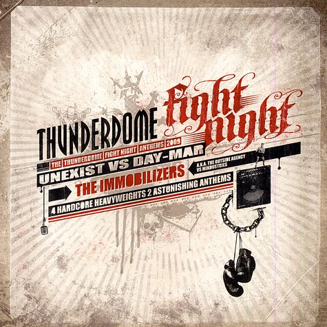 Unexist vs Day-Mar / The Immobilizers A.K.A. The Outside Agency Vs Mindustries - The Thunderdome Fight Night Anthems 2009