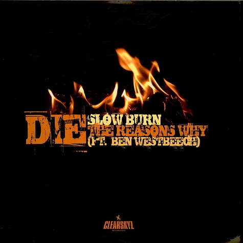 DJ Die Ft. Ben Westbeech - Slow Burn / The Reasons Why
