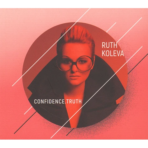 Ruth Koleva - Confidence. Truth