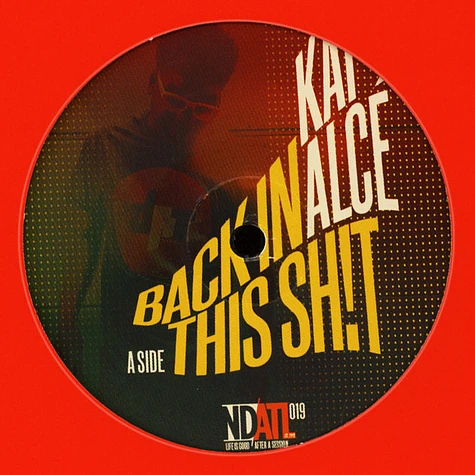 Kai Alce - Back In This Sh!t