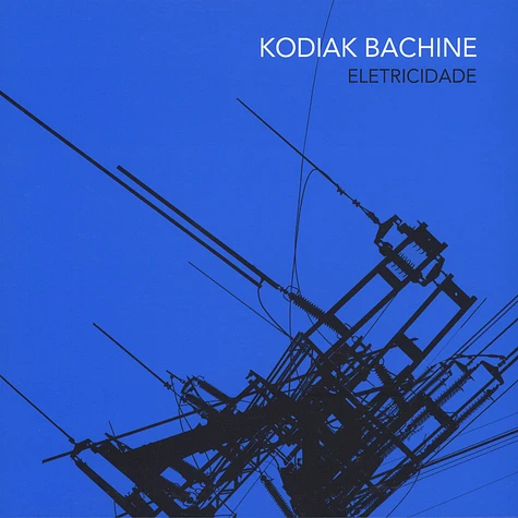 Kodiak Bachine - Eletricidade