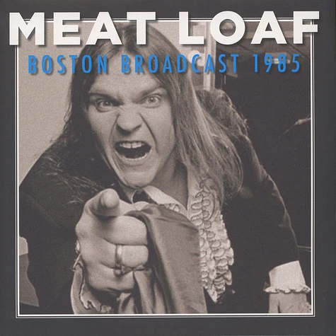 Meatloaf - Boston Broadcast 1985 Deluxe Edition