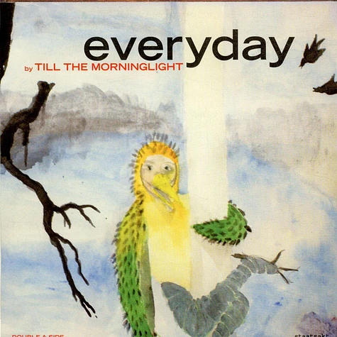 The Say Highs / Till The Morninglight - Away Games / Everyday