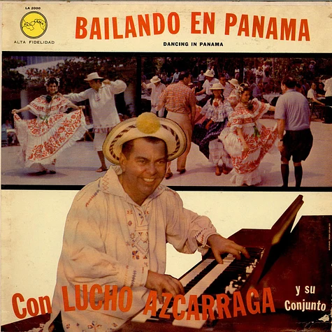 Lucho Azcarraga Y Su Conjunto - Bailando En Panama (Dancing In Panama)