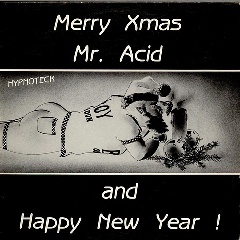 Hypnoteck - Merry Xmas Mr. Acid (And Happy New Year!)