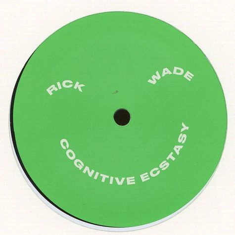 Rick Wade - Cognitive Ecstasy EP