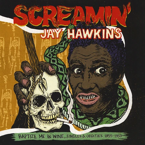 Screamin' Jay Hawkins - Baptize Me In Wine Singles & Oddities 1955-1959