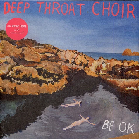 Deep Throat Choir - Be OK
