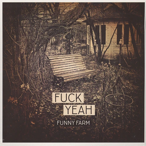 Fuck Yeah - Funny Farm