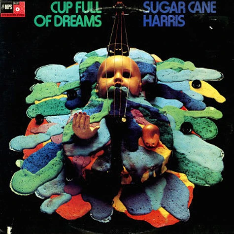 Don "Sugarcane" Harris - Cup Full Of Dreams