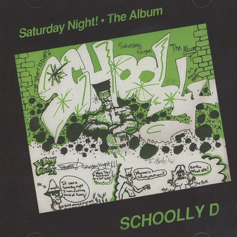 Schoolly D - Saturday Night! The Album