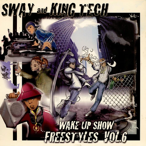 Sway & King Tech - Wake Up Show Freestyles Vol. 6