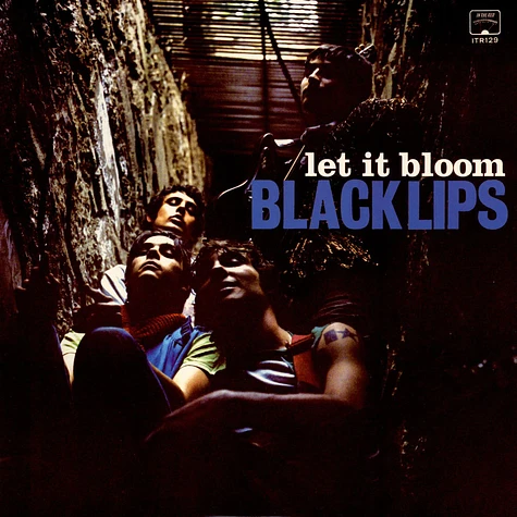The Black Lips - Let It Bloom