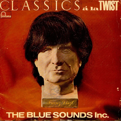 The Blue Sounds Inc. - Classics À La Twist