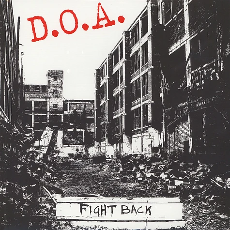 D.O.A. - Fight Back Black Vinyl Edition