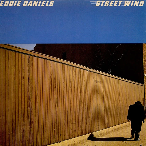 Eddie Daniels - Street Wind