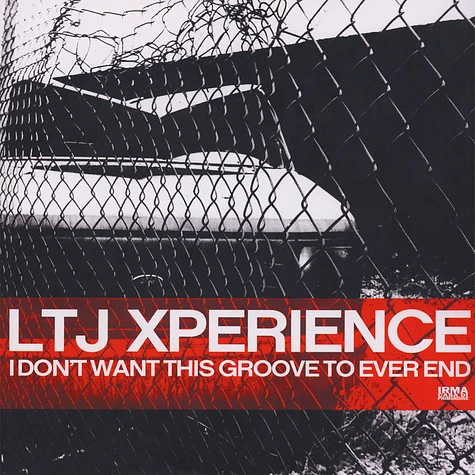 LTJ Xperience - I Dont Want This Groove To Evere End