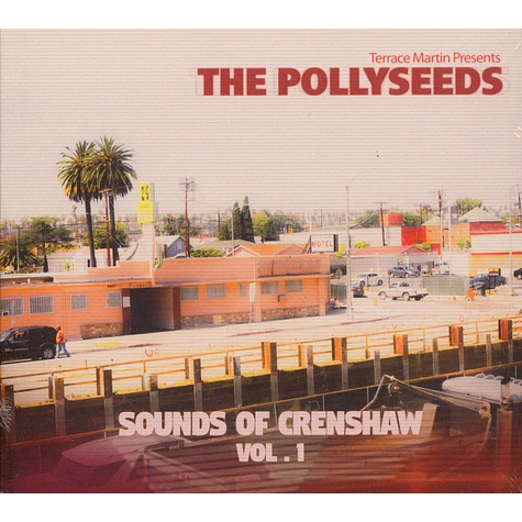 Terrace Martin presents The Pollyseeds - Sounds Of Crenshaw Volume 1