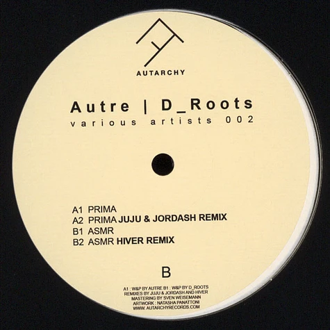Autre & D_Roots - Prima / Asmr